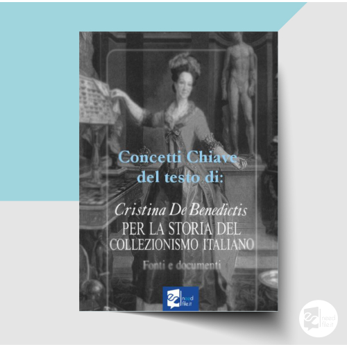 Concetti di storia del collezionismo De Benedictis