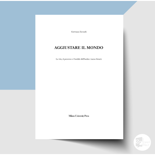 Aggiustare il mondo - Giovanni Ziccardi
